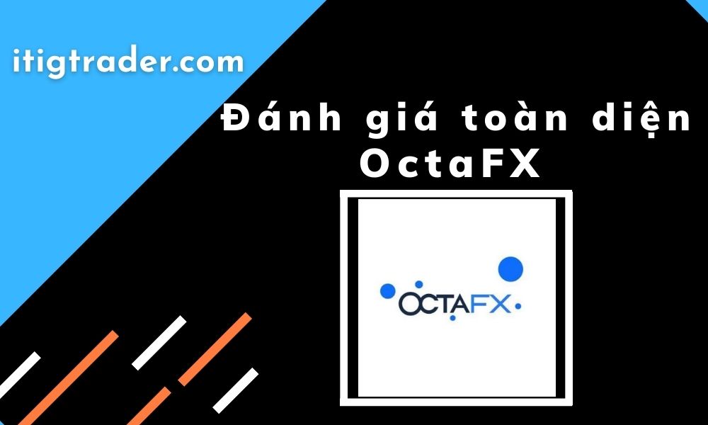 Đánh giá sàn OctaFX Review